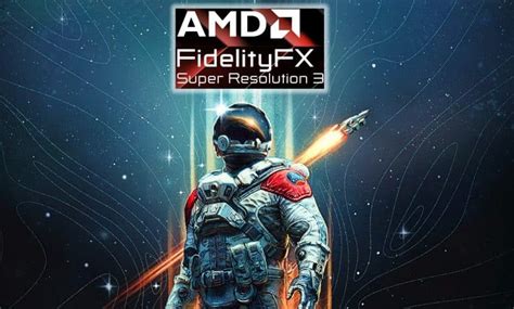 A­M­D­ ­F­S­R­ ­3­ ­a­r­t­ı­k­ ­r­e­s­m­i­ ­o­l­a­r­a­k­ ­S­t­a­r­f­i­e­l­d­’­d­a­,­ ­b­ı­r­a­k­ı­n­ ­k­a­r­e­ ­h­ı­z­ı­ ­u­ç­s­u­n­